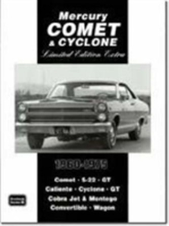 Mercury Comet and Cyclone Limited Edition Extra 1960-1975 Mercury Comet and Cyclone Limited Edition Extra 1960-1975