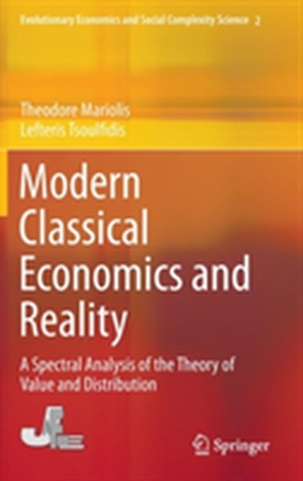 Modern Classical Economics and Reality