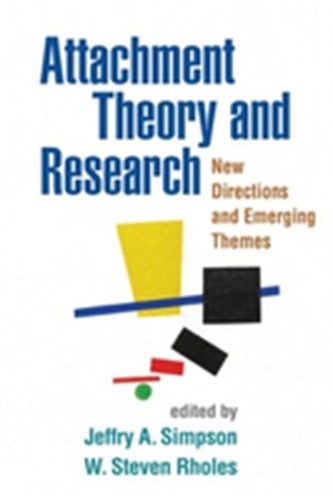 Attachment Theory and Research