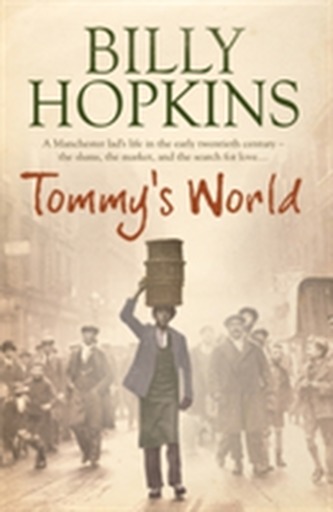 Tommy's World (The Hopkins Family Saga, Book 1) Tommy's World (The Hopkins Family Saga, Book 1)