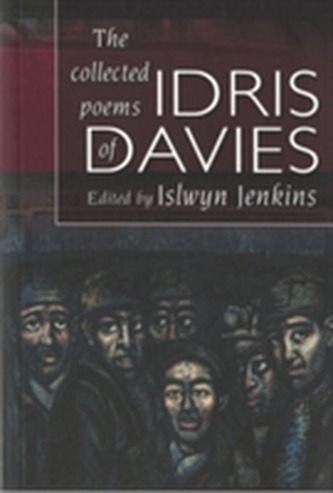 Collected Poems of Idris Davies, The
