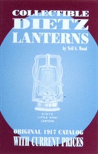 Collectible Dietz Lanterns Collectible Dietz Lanterns
