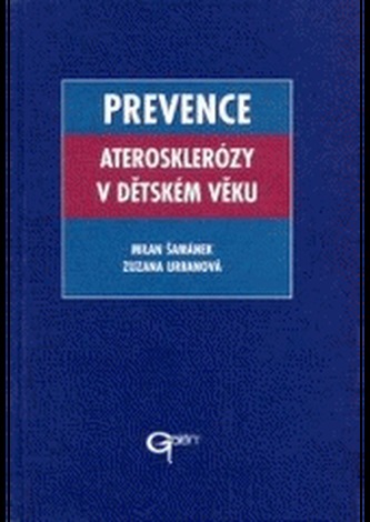 Prevence aterosklerózy v dětském věku