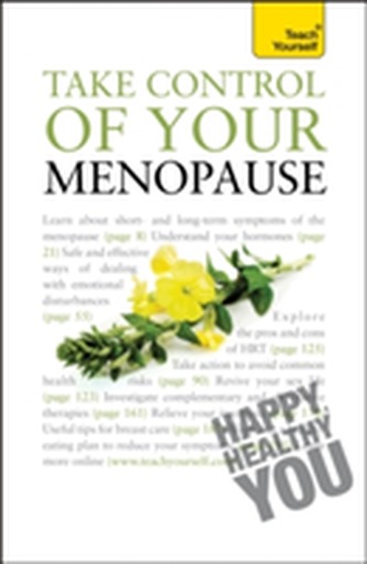 Take Control of Your Menopause: Teach Yourself