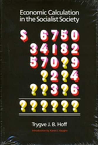 Economic Calculation in the Socialist Society