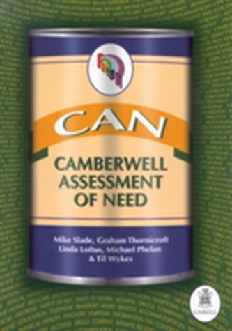 CAN: Camberwell Assessment of Need CAN: Camberwell Assessment of Need