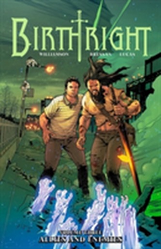 Birthright Volume 3: Allies and Enemies Birthright Volume 3: Allies and Enemies