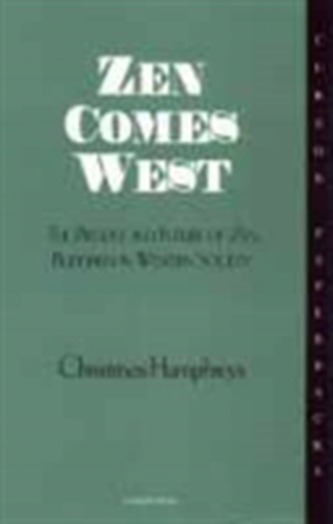 Zen Comes West Zen Comes West