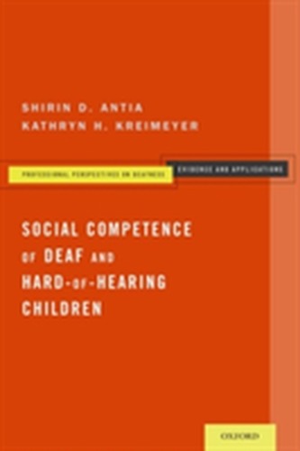 Social Competence of Deaf and Hard-of-Hearing Children Social Competence of Deaf and Hard-of-Hearing Children
