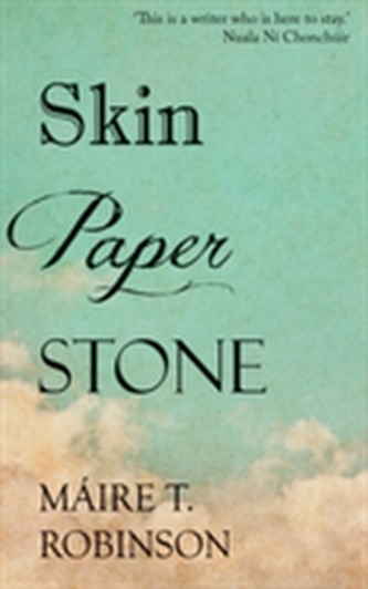 Skin, Paper, Stone