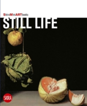 Still Life (Skira Mini Artbooks)
