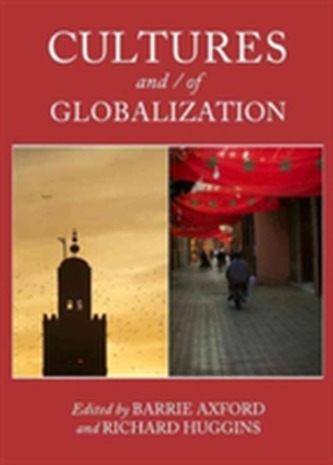 Cultures and/of Globalization