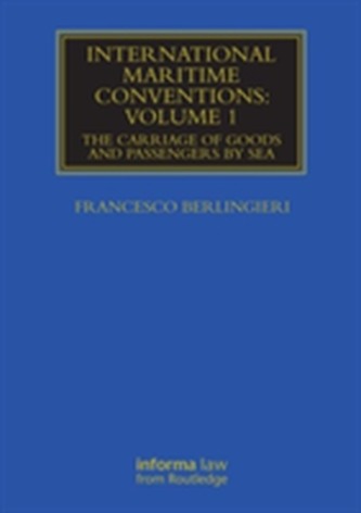 International Maritime Conventions (Volume 1)