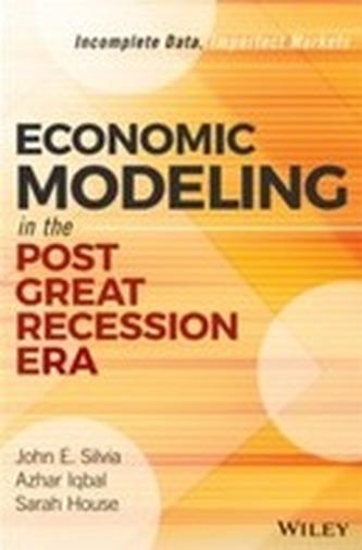 Economic Modeling in the Post Great Recession Era