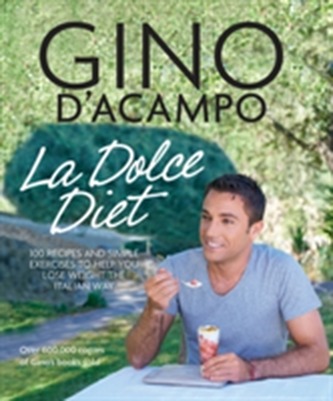 La Dolce Vita Diet La Dolce Vita Diet