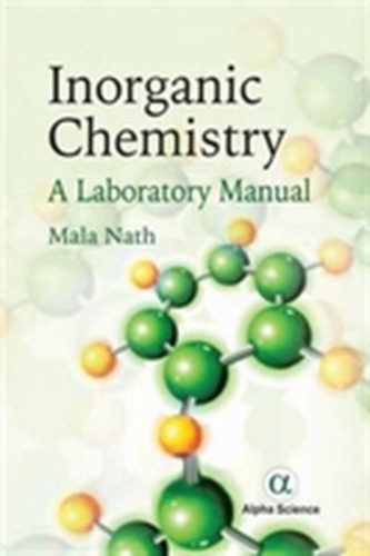 Inorganic Chemistry: A Laboratory Manual