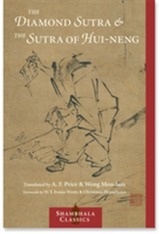 The Diamond Sutra And The Sutra Of Hui-Neng