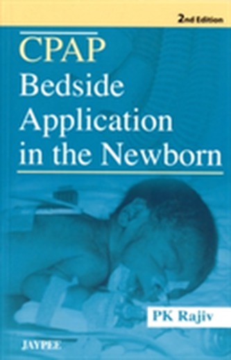 CPAP Bedside Application in the Newborn