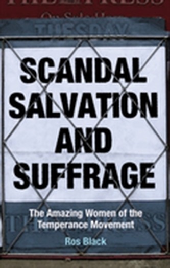 Scandal, Salvation and Suffrage
