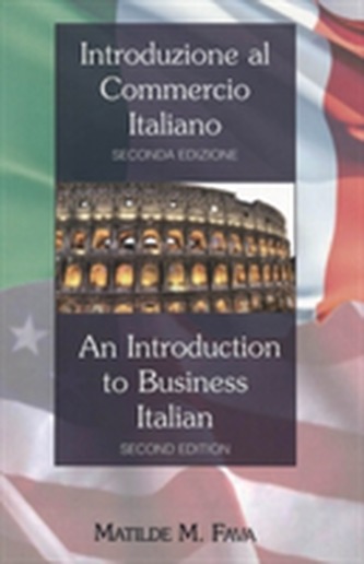 Introduzione al Commercio Italiano- An Introduction to Business Italian Introduzione al Commercio Italiano- An Introduction to Business Italian