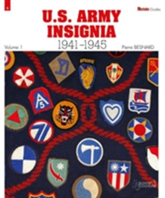 Us Army Insignia 1941-1945 Vol. 1