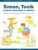 Šimon, Toník a jejich kamarádi ve školce