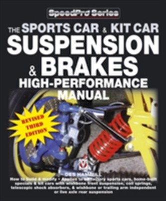 How to Build and Modify Sportscar and Kitcar Suspension and Brakes