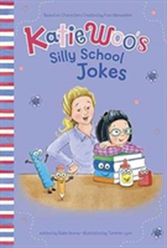 Katie Woo's Silly School Jokes