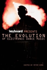 The Evolution of Electronic Dance Music