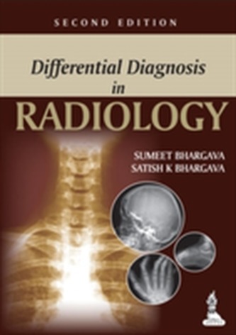 Differential Diagnosis in Radiology Differential Diagnosis in Radiology