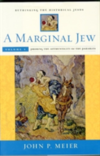 A Marginal Jew: Rethinking the Historical Jesus, Volume V