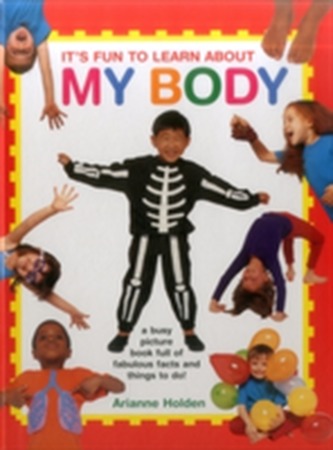 It's Fun to Learn About My Body