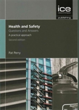 Health and Safety: Questions and Answers, 2nd edition