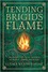 Tending Brigid's Flame