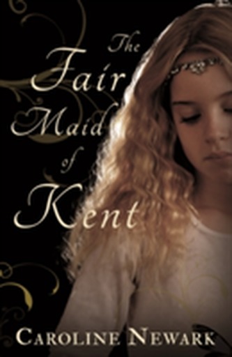 The Fair Maid of Kent The Fair Maid of Kent