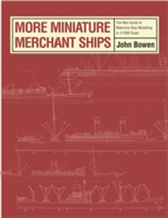 More Miniature Merchant Ships