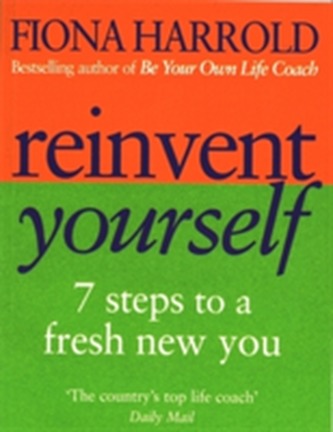 Reinvent Yourself Reinvent Yourself