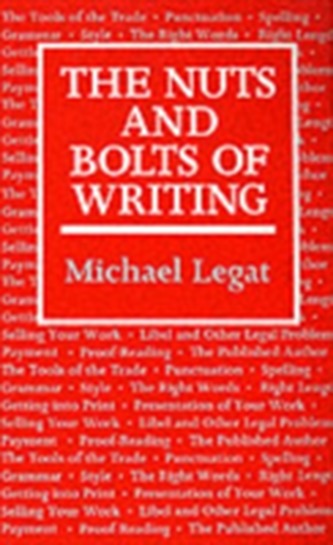 The Nuts and Bolts of Writing