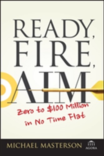 Ready, Fire, Aim