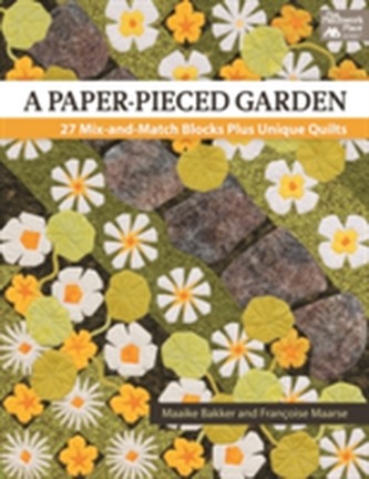 A paper-pieced garden A paper-pieced garden