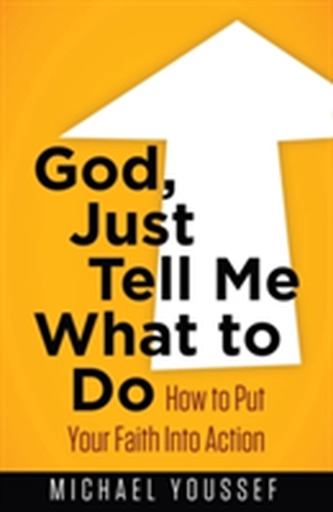 God, Just Tell Me What to Do