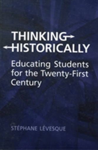 Thinking Historically Thinking Historically