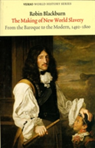 The Making of New World Slavery