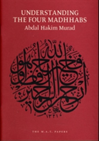 Understanding the Four Madhhabs