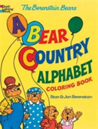 The Berenstain Bears -- A Bear Country Alphabet Coloring Book