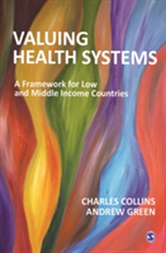 Valuing Health Systems Valuing Health Systems