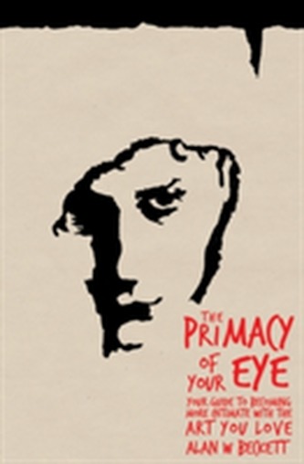 The Primacy of Your Eye