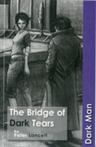The Bridge of Dark Tears