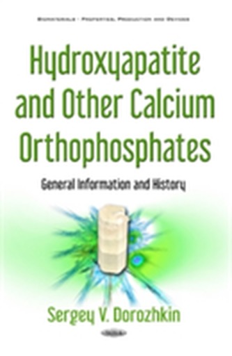 Hydroxyapatite & Other Calcium Orthophosphates