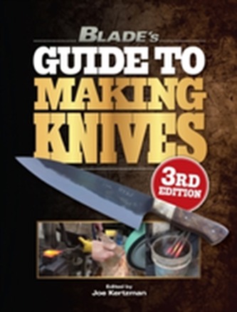 Blade's Guide to Making Knives
